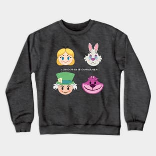 curiouser and curiouser Crewneck Sweatshirt